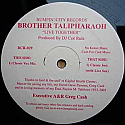 BROTHER TALIPHARAOH / LIVE TOGETHER