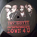 IRV GOTTI / DOWN 4 U