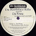 DA NORTHFACE KILLA / DA POWA (UNDERGROUND ESSENTIAL)