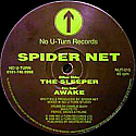 SPIDER NET / THE SLEEPER / AWAKE