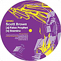 SCOTT BROWN / FALSE PROPHET