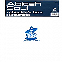 ABICAH SOUL / CHUCKIE'S TURN / LACUMBIA