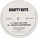 KRAFTY KUTS / LOCK THE HYPE