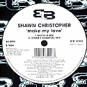 SHAWN CHRISTOPHER / MAKE MY LOVE