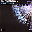 SHAKEDOWN / DROWSY WITH HOPE