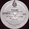 PULSE / THE LOVER THAT YOU ARE