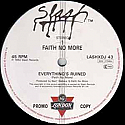 FAITH NO MORE / EVERYTHING'S RUINED