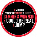 GAMMER & WHIZZKID / COULD BE REAL / JUMP
