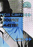ROB CAIN / BOUNCE MASTER LEVEL 1
