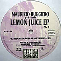 MAURIZIO RUGGIERO / LEMON JUICE EP PART 1