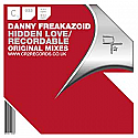 DANNY FREAKAZOID / HIDDEN LOVE / RECORDABLE