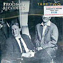 ROBSON & JEROME / TAKE TWO