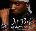 JA RULE FEAT ASHANTI DOUGLAS / ALWAYS ON TIME