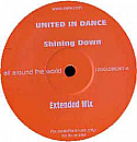 UNITED IN DANCE / SHINING DOWN (DOUBLE)