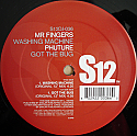 MR FINGERS / PHUTURE / WASHING MACHINE / GOT THE BUG