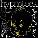 HYPNOTECK / TECHNOTOON