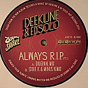 DEEKLINE & ED SOLO / ALWAYS R.I.P PT 1