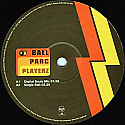 BALL PARC PLAYERZ / OF R TIMEZ