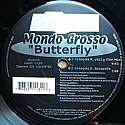 MONDO GROSSO / BUTTERFLY