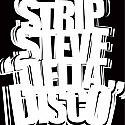 STRIP STEVE / DELTA DISCO