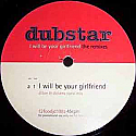 DUBSTAR / I WILL BE YOUR GIRLFRIEND THE REMIXES