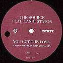 THE SOURCE FEAT CANDI STATON / YOU GOT THE LOVE