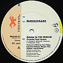 MASQUERADE / (SOLUTION TO) THE PROBLEM