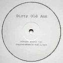 DIRTY OLD ANN / UNKNOWN