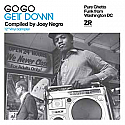 VARIOUS / GOGO GET DOWN COMPILED BY JOEY NEGRO VINYL SAMPLER