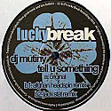 DJ MUTINY / TELL U SOMETHING