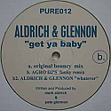 ALDRICH & GLENNON / GET YA BABY
