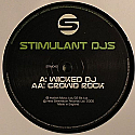 STIMULANT DJS / WICKED DJ