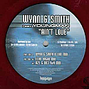 WYNN & SMITH / AIN'T LOVE