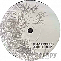PHARRELLS / ACID DROP