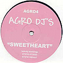 AGRO DJ'S / SWEETHEART