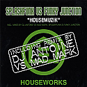 SPLASHFUNK VS FUNKY JUNCTION / HOUSEMUZIK