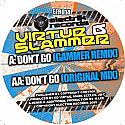 VIRTUE & SLAMMER / DON'T GO (DJ GAMMER REMIX)