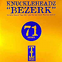 KNUCKLEHEADZ / BEZERK