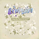 B*WITCHED / I SHALL BE THERE