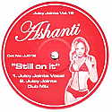 ASHANTI / STILL ON IT