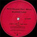 PETE WALSHE FEAT. BELLE / SUMMER LOVE