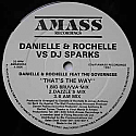 DANIELLE & ROCHELLE VS DJ SPARKS / THAT'S THE WAY