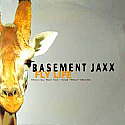 BASEMENT JAXX / FLY LIFE