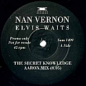 NAN VERNON / ELVIS WAITS…THE SECRET KNOWLEDGE REMIXES