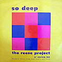 THE REESE PROJECT / SO DEEP 12" EDITION ONE