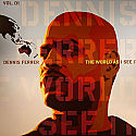 DENNIS FERRER / THE WORLD AS I SEE IT VOL 1
