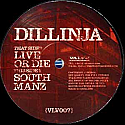 DILLINJA / LIVE OR DIE