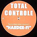 TOTAL CONTROLE / HARDER-FI