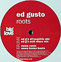 ED GUSTO / ROOTS