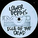 ISLE OF THE DEAD / LOWER DEPTHS